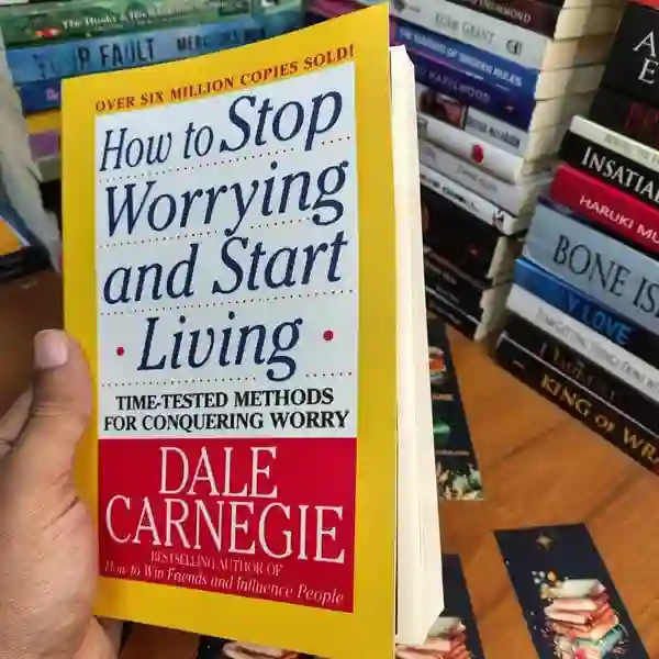 How to Stop Worrying and Start Living by Dale Carnegie